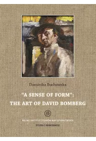 &bdquo;A sense of form": the art of David Bomberg