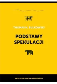 Podstawy spekulacji. Ewolucja gracza gie�dowego