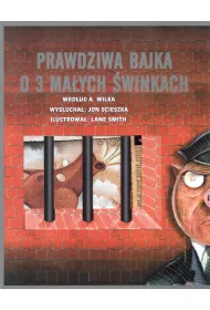 Prawdziwa bajka o 3 ma�ych �winkach