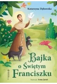Bajka o �wi�tym Franciszku