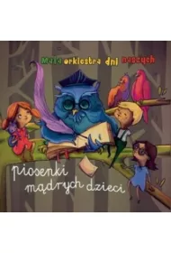 CD Ma�a orkiestra dni... Piosenki m�drych dzieci