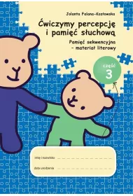 Pami�� sekwencyjna - materia� literowy. �wiczymy percepcj� i pami�� s�uchow�. Cz�� 3