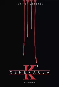 Generacja K. Tom 2