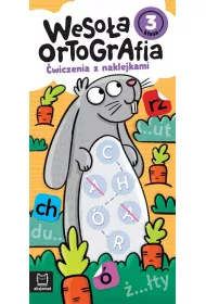 Wesoa ortografia. wiczenia z naklejkami. Klasa 3