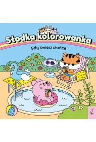 S�odka kolorowanka. Gdy �wieci s�o�ce