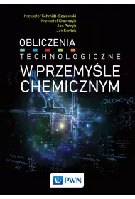 Obliczenia technologiczne w przemyle chemicznym