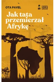 Jak tata przemierza Afryk