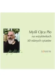My�li Ojca Pio. SERAFIN