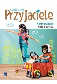 Szkolni przyjaciele. Karty wicze. Klasa 1. Cz 2. Edukacja wczesnoszkolna