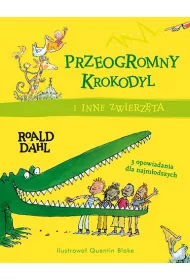 Przeogromny krokodyl i inne zwierz�ta