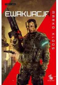 Ewakuacja. Frontlines. Tom 2