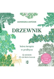 Audiobook Drzewnik. Le�na terapia w praktyce mp3