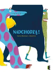 Nadchodz�!