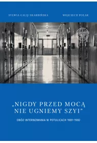 Nigdy przed moc� nie ugniemy szyi