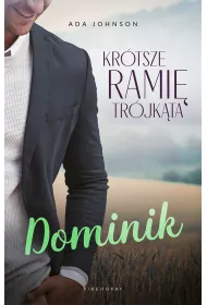 Dominik. Kr�tsze rami� tr�jk�ta. Tom 2