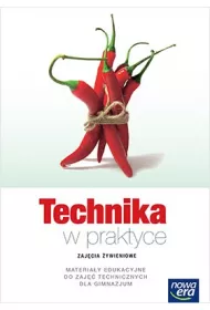 Technika GIM Materia�y edukacyjne zaj�cia �ywieniowe. Technika w praktyce (2015)