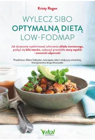 Wylecz SIBO optymaln� diet� LOW-FODMAP
