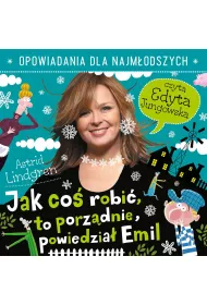 Audiobook Jak co robi, to porzdnie, powiedzia Emil mp3