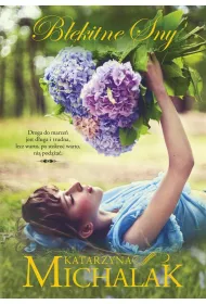Bkitne sny. Lena trylogia. Tom 3