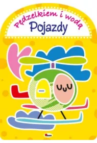 P�dzelkiem i wod�. Pojazdy