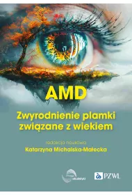 AMD Zwyrodnienie plamki ��tej zwi�zane z wiekiem
