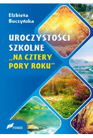 Uroczysto�ci szkolne. Na cztery pory roku