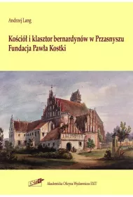Koci i klasztor bernardynw w Przasnyszu