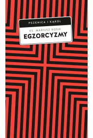 Egzorcyzmy. Historia, doktryna i praktyka (pocket)
