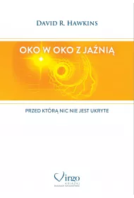 Oko w oko z ja�ni�. Przed kt�r� nic nie jest ukryte