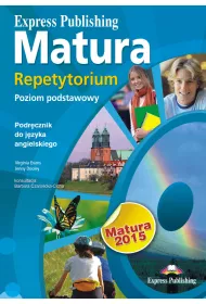 Matura. Repetytorium. Poziom podstawowy. Podrcznik do jzyka angielskiego