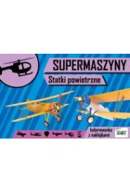 Statki powietrzne. Supermaszyny