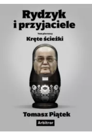 Kr�te �cie�ki. Rydzyk i przyjaciele. Tom 1