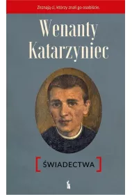 Wenanty Katarzyniec. �wiadectwa w.2