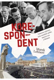 Korespondent. Prze�omowe wydarzenia, kulisy niezwyk�ych spotka�, tajemnice �ycia w Watykanie.