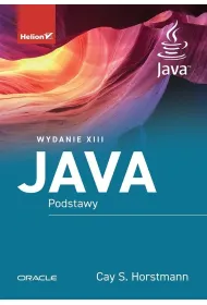 Java. Podstawy. Wydanie XIII