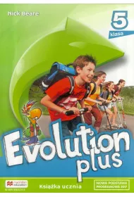 Evolution Plus 5. Ksi��ka ucznia. J�zyk angielski. Szko�a podstawowa