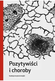 Pozytywi�ci i choroby