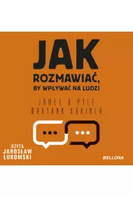 Audiobook Jak rozmawia�, by wp�ywa� na ludzi mp3