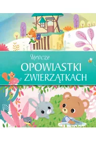 Urocze opowiastki o zwierztkach