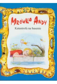 Mr�wka Andy. Katastrofa na basenie