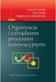 Organizacja i zarz�dzanie procesami innowacyjnymi