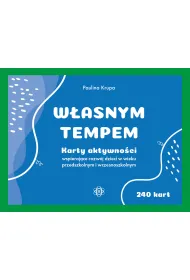 W�asnym tempem karty aktywno�ci wspieraj�ce rozw�j dzieci w wieku przedszkolnym i wczesnoszkolnym