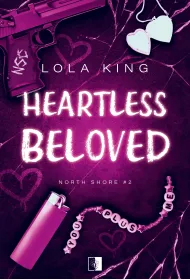 Heartless Beloved. Seria North Shore. Tom 2