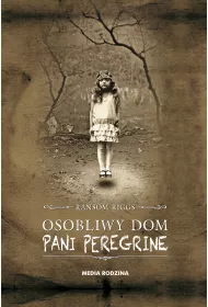eBook Osobliwy dom Pani Peregrine. Pani Peregrine. Tom 1 mobi epub