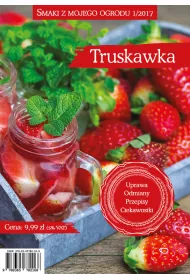 Truskawka. Smaki z mojego ogrodu 1/2017
