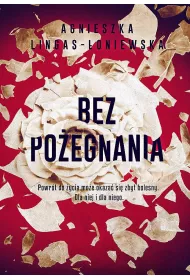 Bez po�egnania. Paulina i Piotr. Tom 2 (pocket)