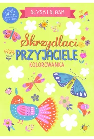 B�ysk i blask. Skrzydlaci przyjaciele