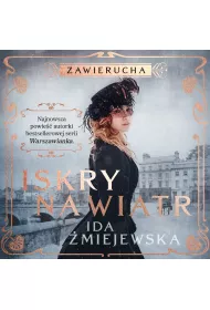 Audiobook Zawierucha. Iskry na wiatr mp3