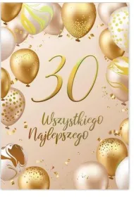Karnet B6 30 Urodziny z�ote i be�owe balony