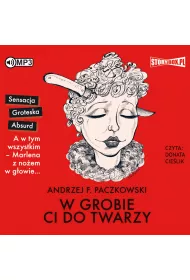 Audiobook W grobie ci do twarzy CD